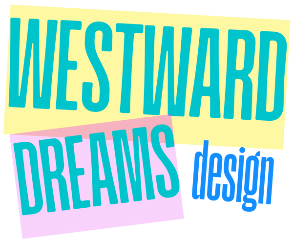 Westward Dreams Design